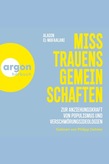 Misstrauensgemeinschaften - Zur Anziehungskraft von Populismus und Verschwörungsideologien (Ungekürzte Lesung) - cover