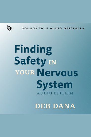 Finding Safety in Your Nervous System: Audio Edition - cover