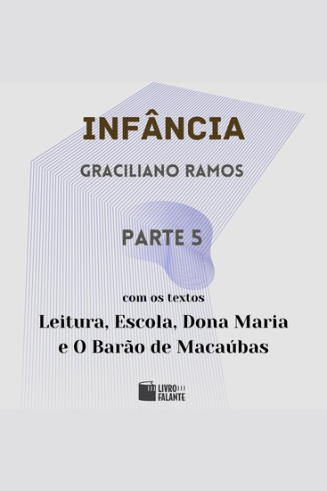 Infância - parte 5 (Completo) - cover