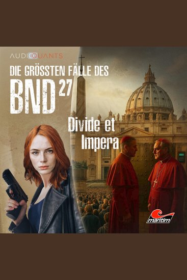 Die größten Fälle des BND Folge 27: Divide et Impera (ungekürzt) - cover