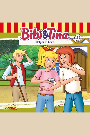 Bibi & Tina Folge 122: Holger in Love - cover