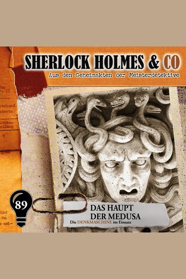 Sherlock Holmes & Co Folge 89: Das Haupt der Medusa (ungekürzt) - cover