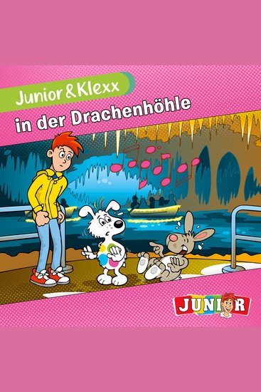 Junior & Klexx Band 10: Junior & Klexx in der Drachenhöhle (Ungekürzt) - cover