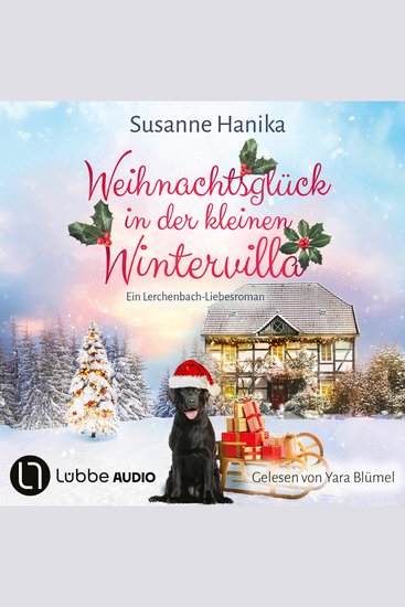 Weihnachtsglück in der kleinen Wintervilla - Lieben Leben Lachen in Lerchenbach Teil 4 (Ungekürzt) - cover