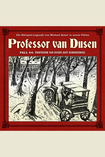 Professor van Dusen Die neuen Fälle Fall 44: Professor van Dusen jagt Schneeengel (ungekürzt) - cover