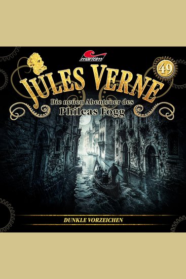 Jules Verne Die neuen Abenteuer des Phileas Fogg Folge 49: Dunkle Vorzeichen (ungekürzt) - cover