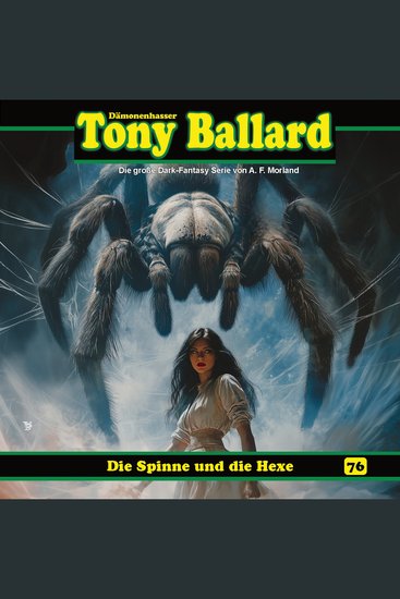 Tony Ballard Folge 76: Die Spinne und die Hexe (ungekürzt) - cover