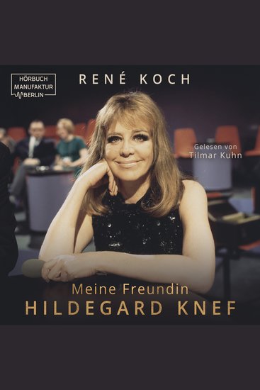 Meine Freundin Hildegard Knef - Die Diva und ihr Visagist (ungekürzt) - cover