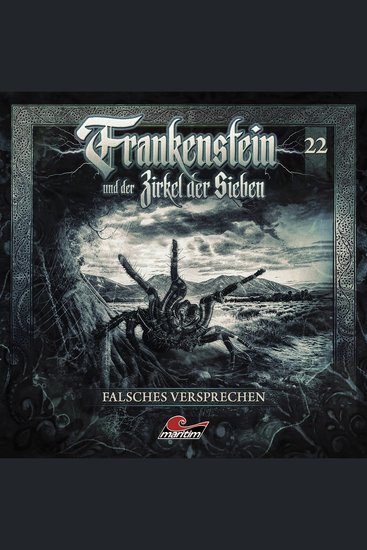 Frankenstein und der Zirkel der Sieben Folge 22: Falsches Versprechen (ungekürzt) - cover