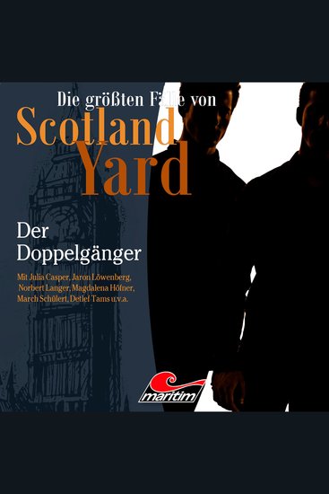 Die größten Fälle von Scotland Yard Folge 69: Der Doppelgänger (ungekürzt) - cover
