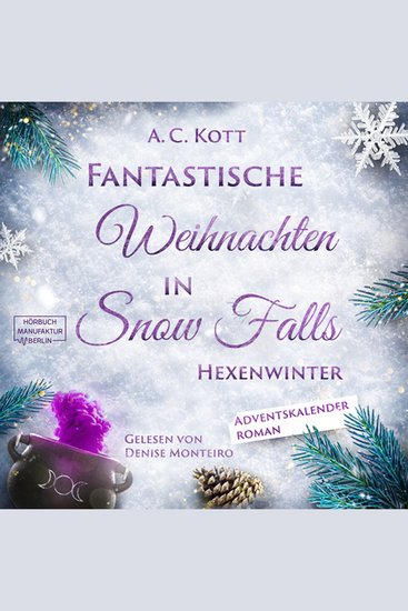 Hexenwinter - Fantastische Weihnachten in Snow Falls - Romantasy Adventskalenderroman Band 2 (ungekürzt) - cover