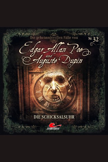 Edgar Allan Poe & Auguste Dupin Folge 32: Die Schicksalsuhr (ungekürzt) - cover