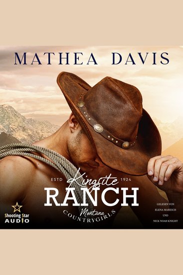Kingsite Ranch: Montana Countrygirls - Cowgirls Band 1 (ungekürzt) - cover