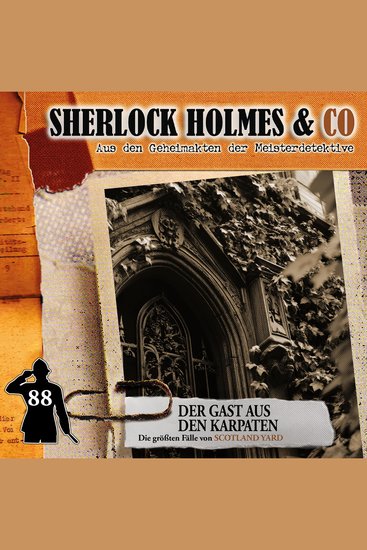 Sherlock Holmes & Co Folge 88: Der Gast aus den Karpaten (ungekürzt) - cover
