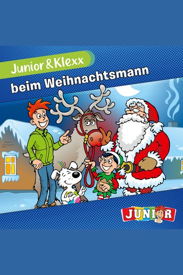 Junior & Klexx Band 7: Junior & Klexx beim Weihnachtsmann (Ungekürzt) - cover