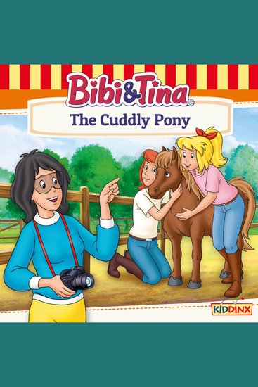 Bibi and Tina The Cuddly Pony - cover