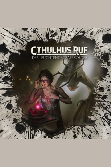 Holy Horror Folge 62: Cthulhus Ruf: Der leuchtende Trapezoeder - cover