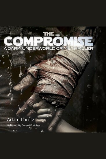 The Compromise - A Dark Underworld Crime Thriller - cover