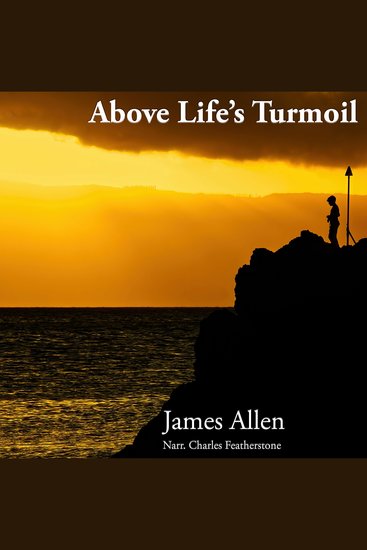 Above Life's Turmoil - Rise Above the Madness and Find Inner Peace in a World of Chaos - cover