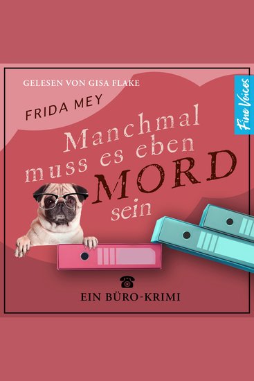 Manchmal muss es eben Mord sein - Elfie Ruhland greift durch Band 1 (ungekürzt) - cover