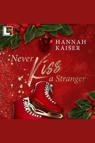 Never Kiss a Stranger (ungekürzt) - cover