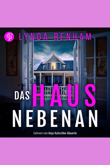Das Haus nebenan - Domestic Thriller Hörbuch über eine Nachbarschaft voller Lügen (Ungekürzt) - cover