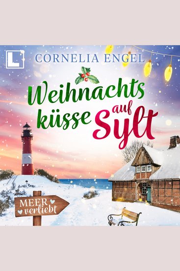 Weihnachtsküsse auf Sylt - Meerverliebt Band 5 (ungekürzt) - cover