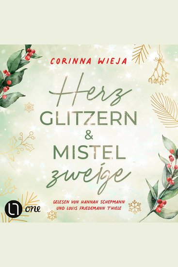 Herzglitzern und Mistelzweige (Ungekürzt) - cover