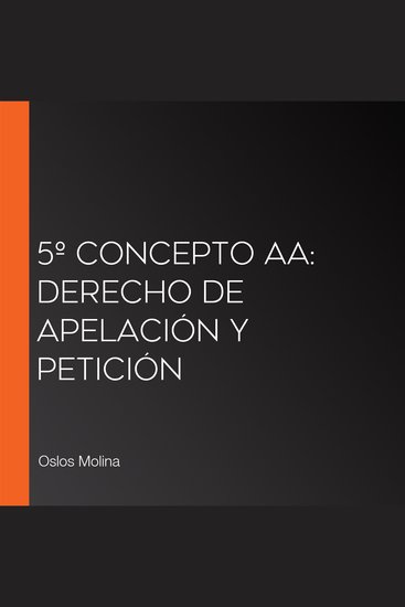 5º Concepto AA: Derecho de Apelación y Petición - cover