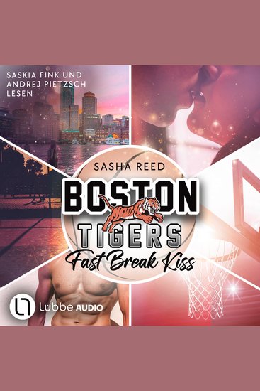 Fast Break Kiss - Boston Tigers Teil 1 (Ungekürzt) - cover