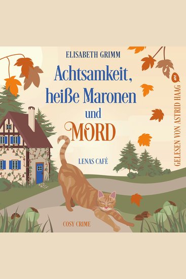 Achtsamkeit heiße Maronen und Mord - Lenas Café - Cosy Crime Band 2 (ungekürzt) - cover