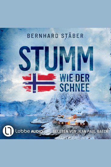 Stumm wie der Schnee - Ein Fall für Wolf Larsen Teil 2 (Ungekürzt) - cover