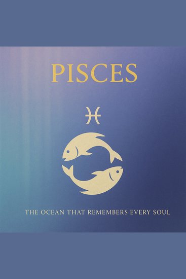 Pisces - The Ocean That Remembers Every Soul - cover
