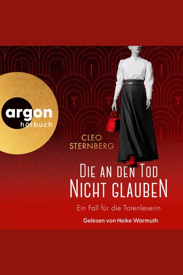 Die an den Tod nicht glauben - Ein Fall für die Totenleserin - Gerichtsmedizinerin Perdita Menke ermittelt Band 1 (Ungekürzte Lesung) - cover