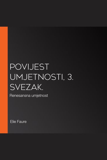 Povijest umjetnosti 3 svezak - Renesansna umjetnost - cover