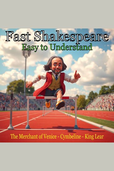 Fast Shakespeare - Easy to Understand ( The Merchant of Venice Cymbeline and King Lear) - cover