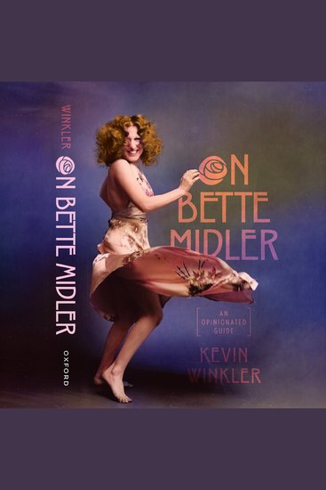 On Bette Midler - An Opinionated Guide - cover