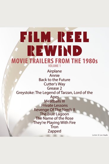 Film Reel Rewind: Movie Trailers from the 1980s Volume 1 - cover
