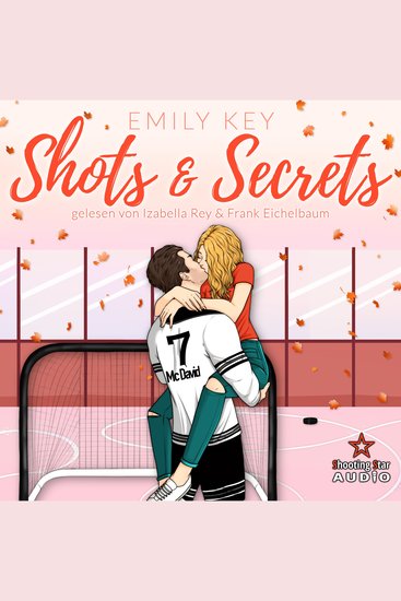 Shots & Secrets: Spicy Hockey Romance - Boston Badgers Sports & Romance Band 5 (ungekürzt) - cover
