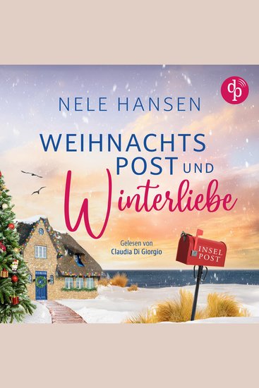 Weihnachtspost und Winterliebe | Romance Hörbuch (Ungekürzt) - cover