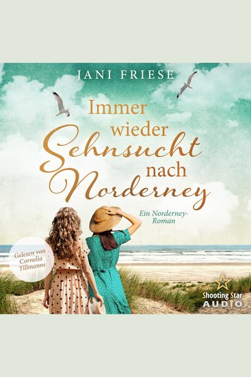 Immer wieder Sehnsucht nach Norderney - Schwestern im Herzen - Ein Norderney Roman Band 2 (ungekürzt) - cover