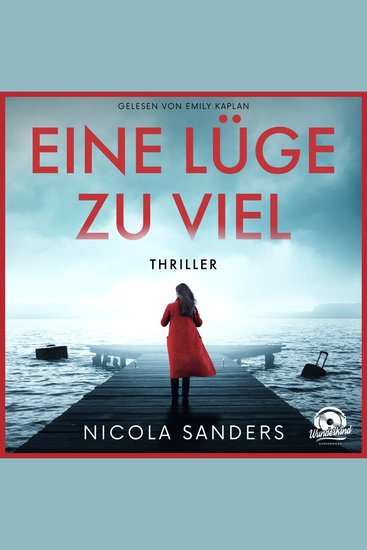 Eine Lüge zu viel (Ungekürzt) - cover