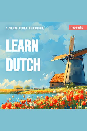 Language Courses for Beginners Learn Dutch (Unabridged) - cover