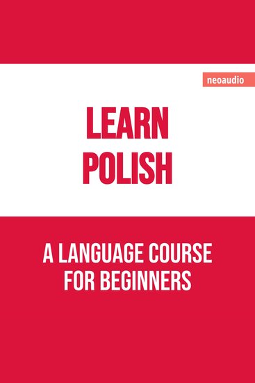 Language Courses for Beginners Learn Polish (Unabridged) - cover