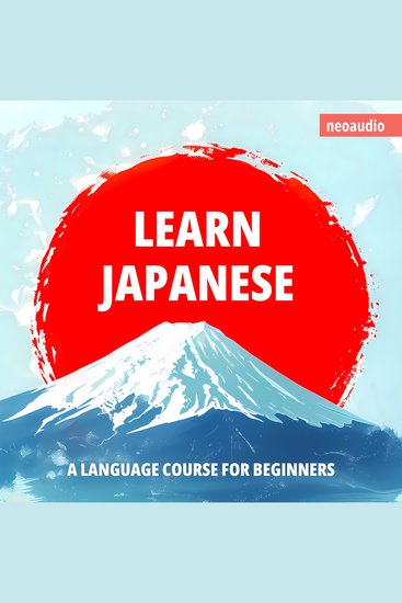 Language Courses for Beginners Learn Japanese (Unabridged) - cover