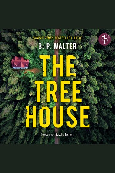 Tree House The - Thriller Hörbuch (Ungekürzt) - cover