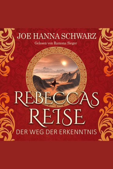 Der Weg der Erkenntnis - Rebeccas Reise Band 2 (ungekürzt) - cover