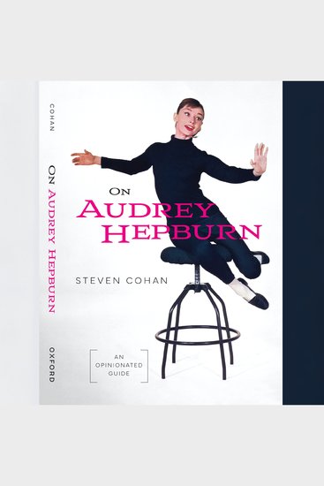 On Audrey Hepburn - An Opionated Guide - cover