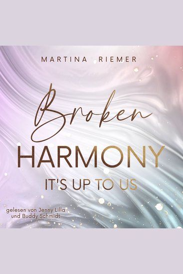 Broken Harmony - It's Up To Us Band 1 (ungekürzt) - cover