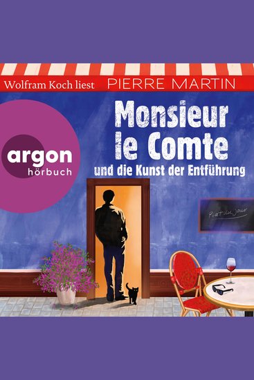 Monsieur le Comte und die Kunst der Entführung - Die Monsieur-le-Comte-Serie Band 3 (Ungekürzte Lesung mit Musik) - cover